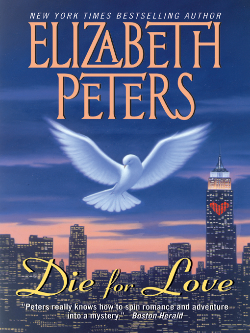 Title details for Die for Love by Elizabeth Peters - Wait list